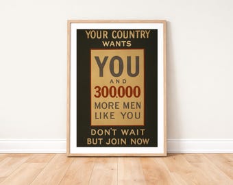 WWI Recruitment Poster Your Country Wants You: Restored Reproduction Military Print