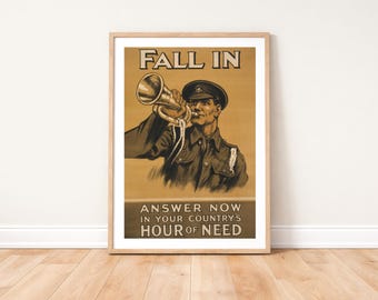 WW1 Recruitment Poster Fall In: Restored Reproduction Military Print