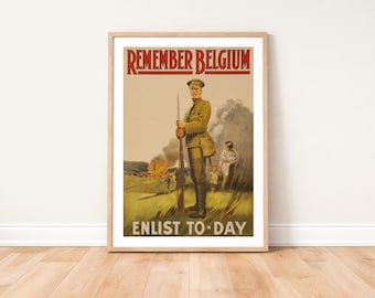 WW1 Recruitment Poster Remember Belgium: Restored Reproduction Military print
