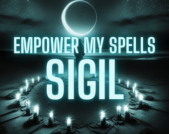 Empower My Spells SIGIL, Magic Power spell, printable witchcraft grimoire page, book of shadows digital download, Spell Enhancement