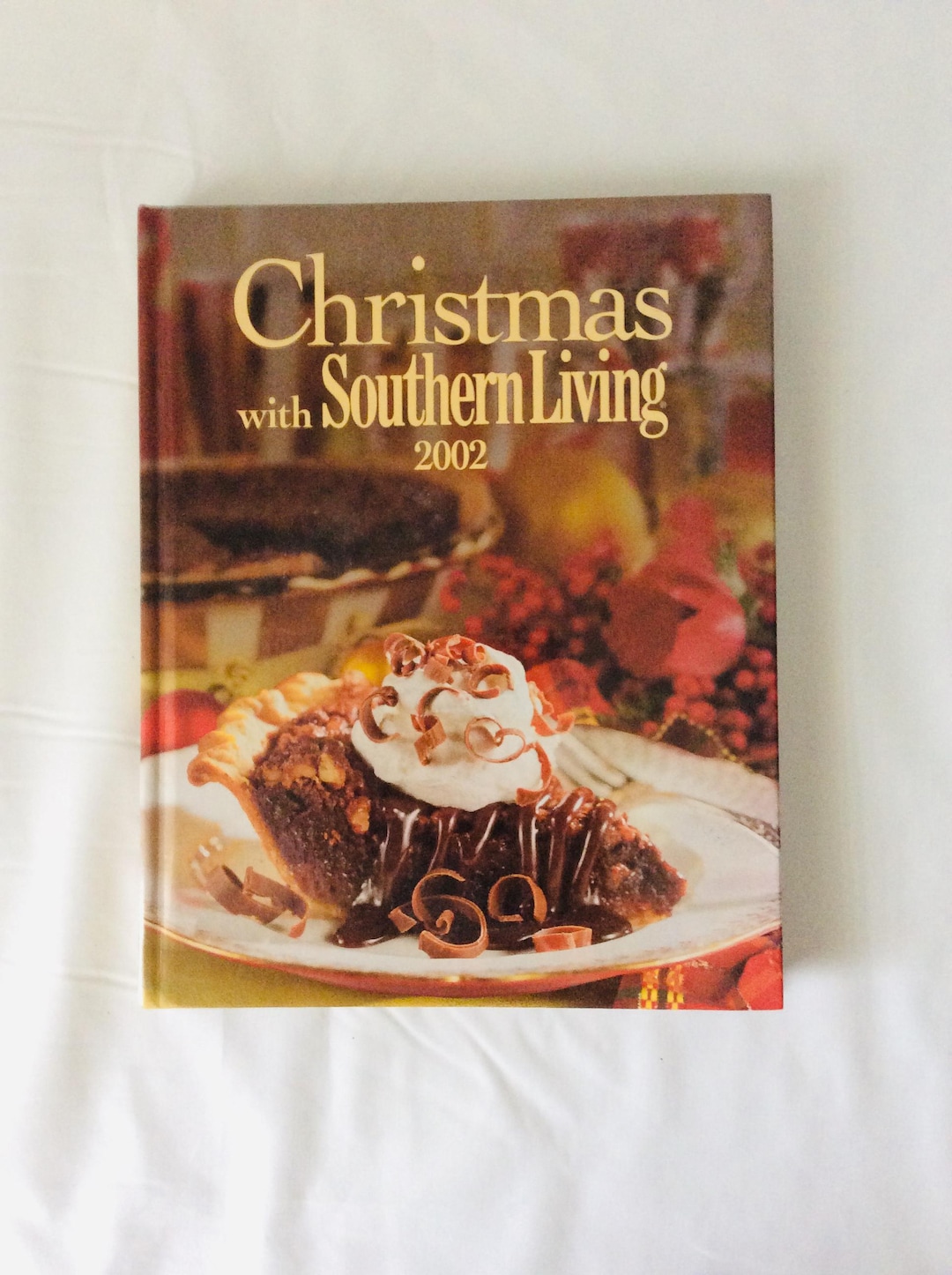 Christmas With Southern Living, 1990 Hardcover Book - Oxmoor House - Very Good