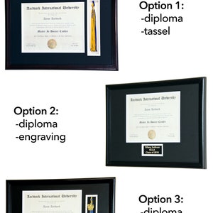 May include: Three framed diploma options with different layouts. Option 1 includes a diploma and tassel. Option 2 includes a diploma and engraving. Option 3 includes a diploma, tassel, and engraving.
