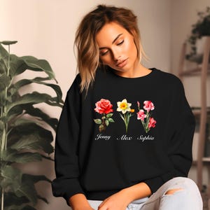 Birth Flower Sweatshirt, Custom Name Flower Shirt, Mom Gift, Grandma Gift Shirt