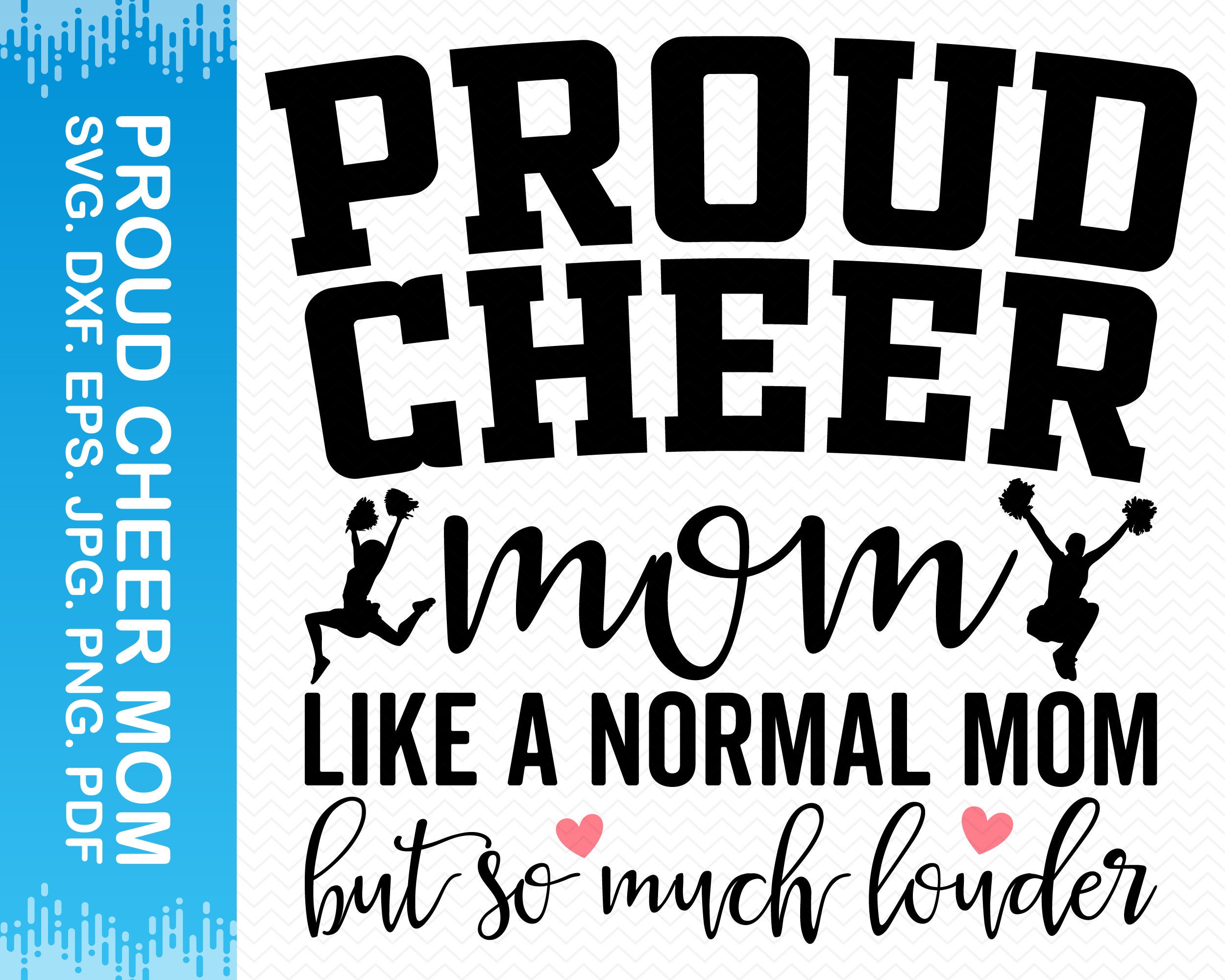 Proud Cheer Mom Like a Normal Mom but so Much Louder Svg Etsy