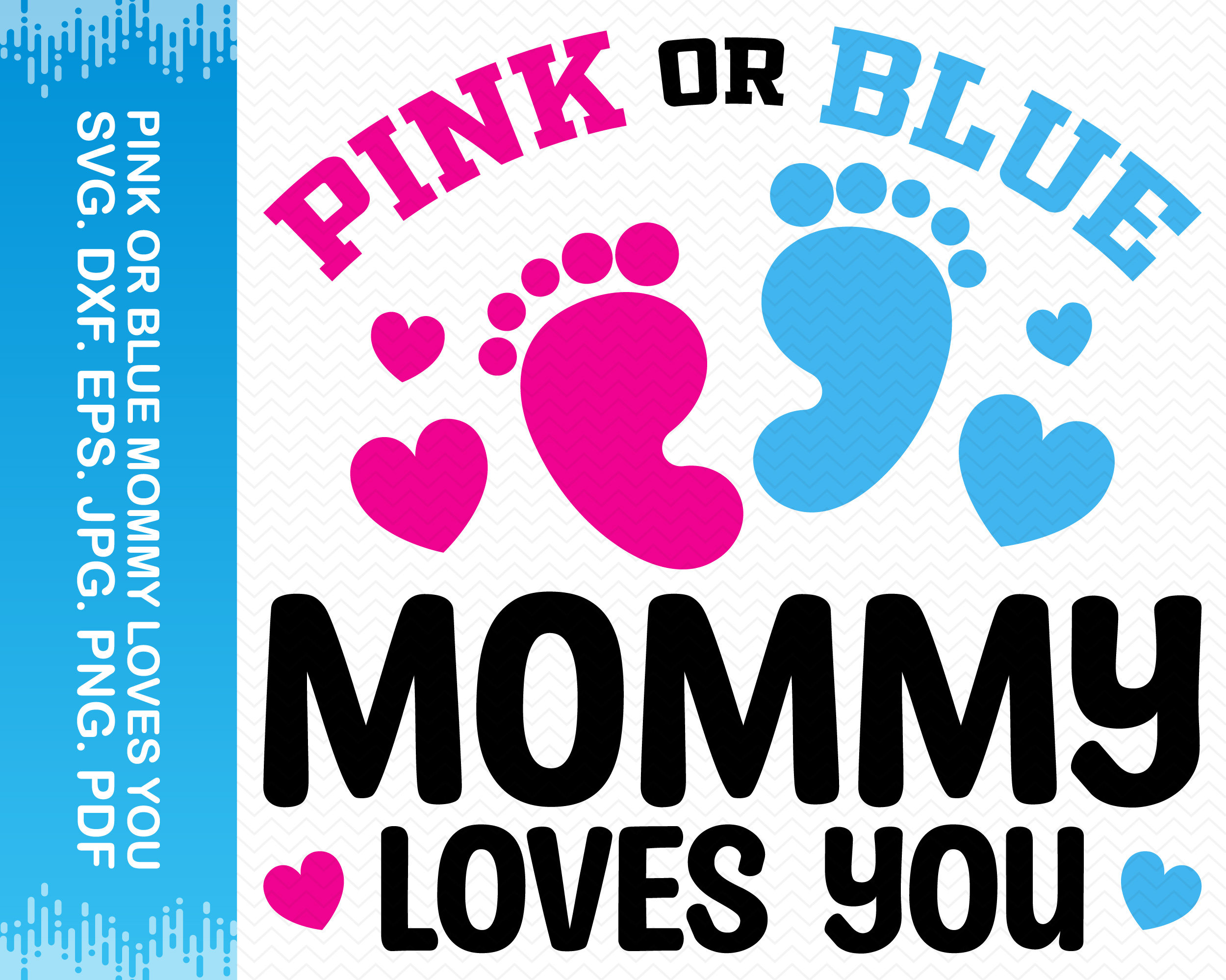Pink or Blue Mommy Loves You Svg Gender Reveal Svg Baby Etsy