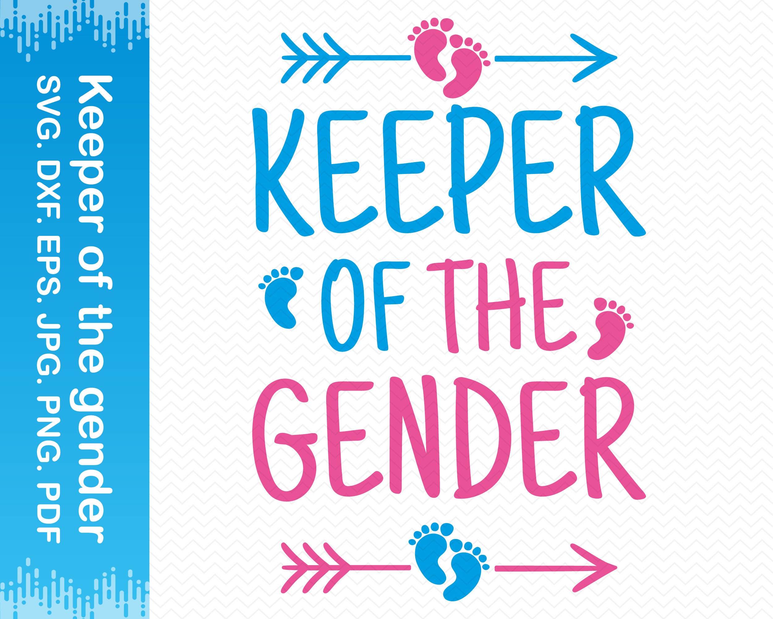 Keeper of the Gender Svg Gender Reveal Svg Newborn Svg New | Etsy