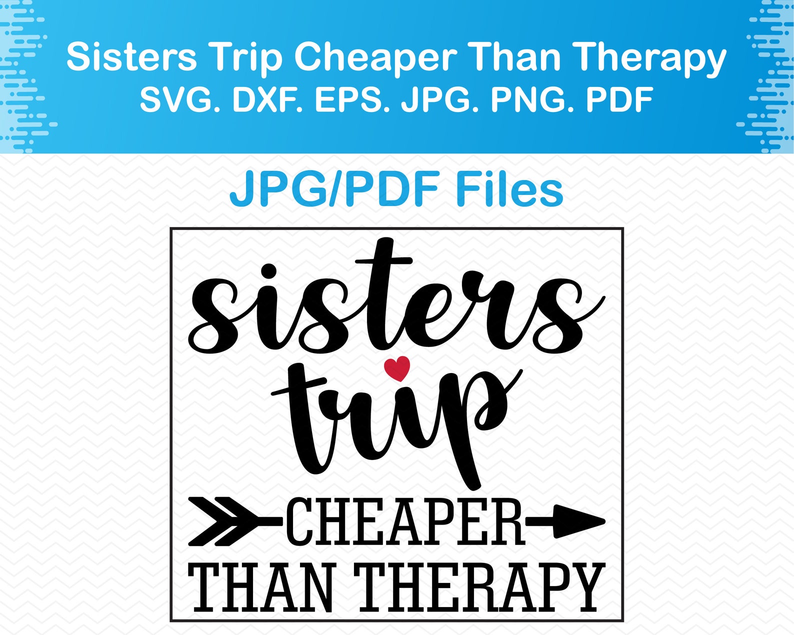 Sisters Trip Cheaper Than Therapy Svg Girls Trip Svg Girls - Etsy