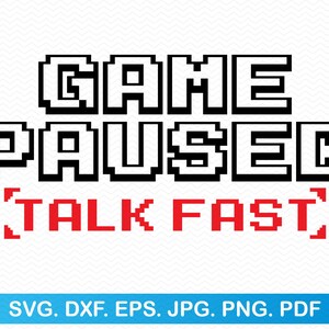 Jogo Pausado Falar Rápido svg, Videogame svg, Jogos png, Jogador svg, Jogos svg, Engraçado svg, Engraçado camisa svg, Engraçado png, Sarcástico svg, Clipart