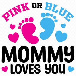 Mamá te ama rosa o azul SVG, revelación de género SVG, Baby shower SVG, bebé niña SVG, bebé niño SVG, Cricut SVG silueta SVG clipart vector