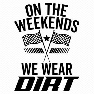 In het weekend dragen we vuil svg, racen svg, raceauto svg, dragracen svg, motorfiets svg, motorcross svg, crossmotor svg, dragracen png