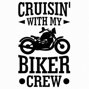 Cruisin' With My Biker Crew svg, Motocicletta svg, Motocicletta png, Viaggio su strada svg, Avventura svg, Vacanza svg, Viaggio svg Dirtbike svg Vettore