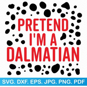 Pretend I'm A Dalmatiner svg, Halloween svg, Halloween Cliparts, Halloween png, Hunde svg Hundeclipart, Halloween-Geist svg, Halloween-Shirt svg