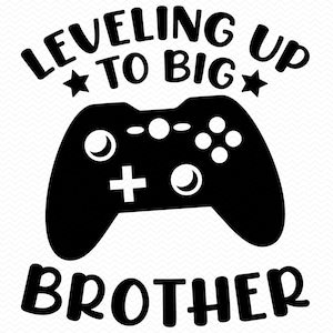 Subiendo de nivel a Gran Hermano SVG, Gran Hermano SVG, Gran Hermano PNG, Juegos SVG, Videojuego SVG, Controlador de juego SVG, Hermano SVG, Baby shower SVG