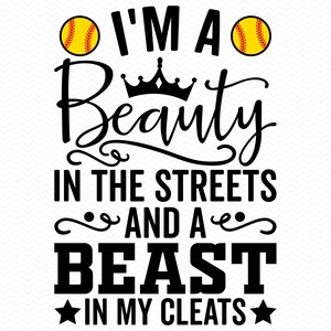 Soy una belleza en las calles y una bestia con mis zapatillas SVG, Sóftbol SVG, Mamá de sóftbol SVG, Sóftbol PNG, Cricut SVG silueta SVG Clipart