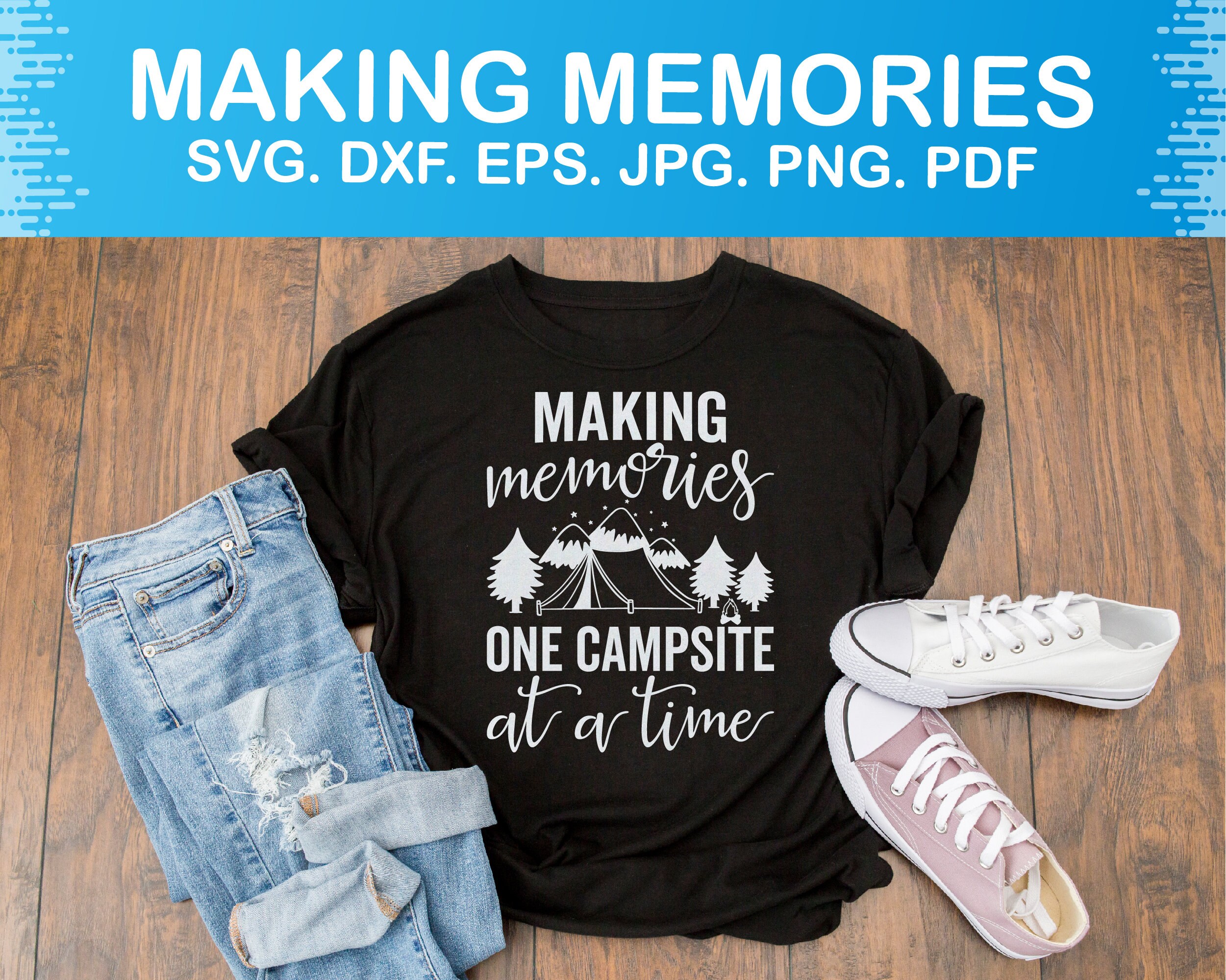 Making Memories One Campsite at A Time Svg Camping Svg | Etsy