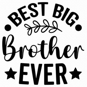 El mejor SVG de Gran Hermano de la historia, SVG de Gran Hermano, SVG de Hermano Mayor, SVG de Hermano, SVG de Gran Hermano, SVG de Hermano Pequeño, SVG de Hermano, SVG de Baby Shower