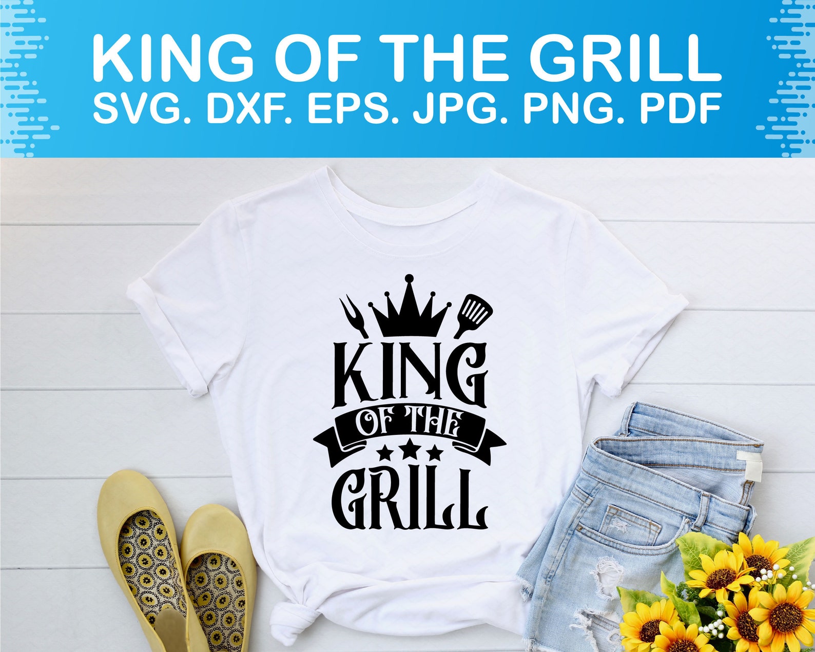 King of the Grill Svg Grill Svg BBQ Svg Grilling Svg BBQ - Etsy