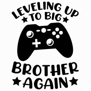 Subindo de nível para o Big Brother novamente svg, Big brother svg, Big bro svg Jogos svg, Videogame svg, Chá de bebê svg, Big brother png, Irmão svg
