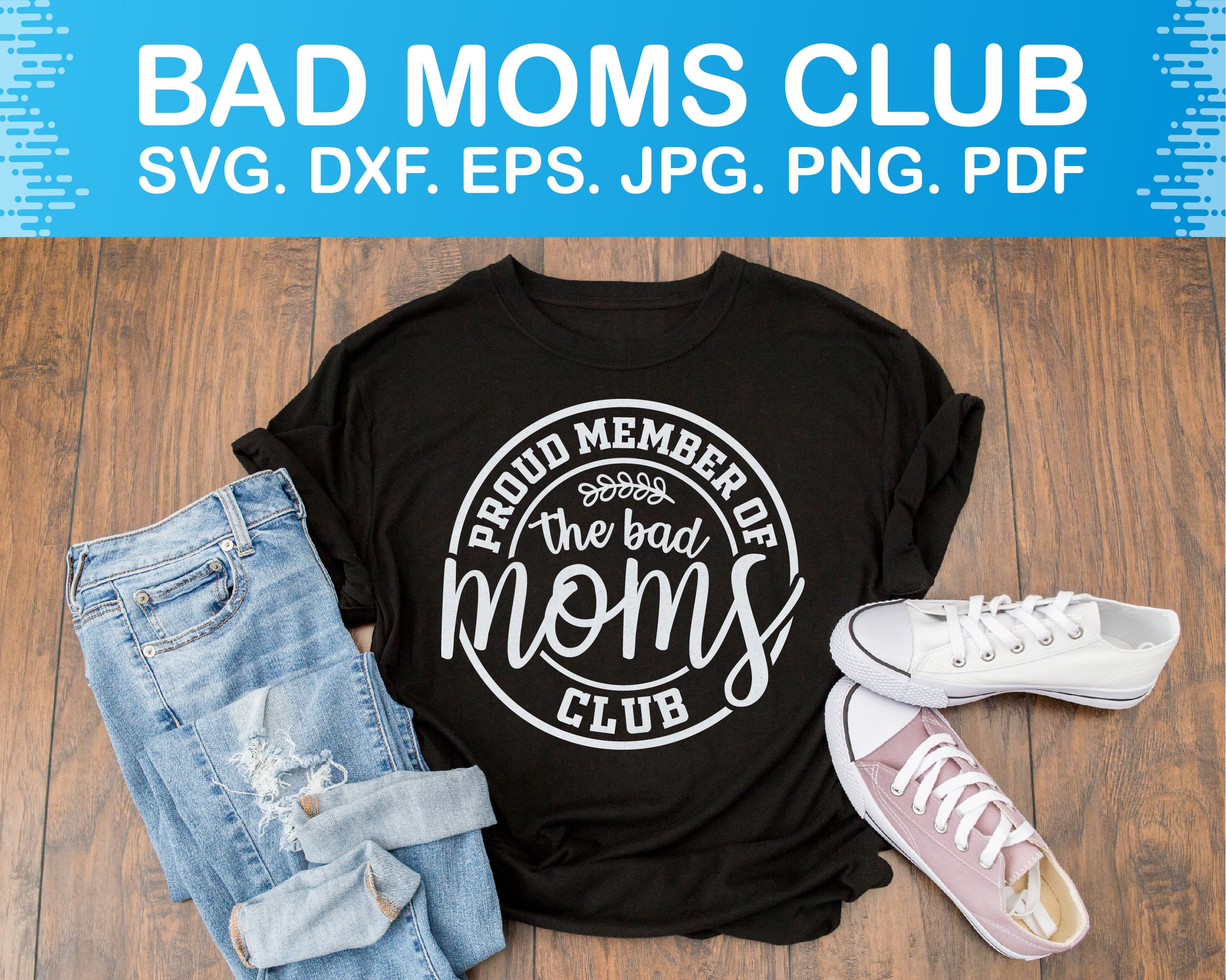 Proud Member of the Bad Moms Club Svg Funny Mom Svg Mothers | Etsy