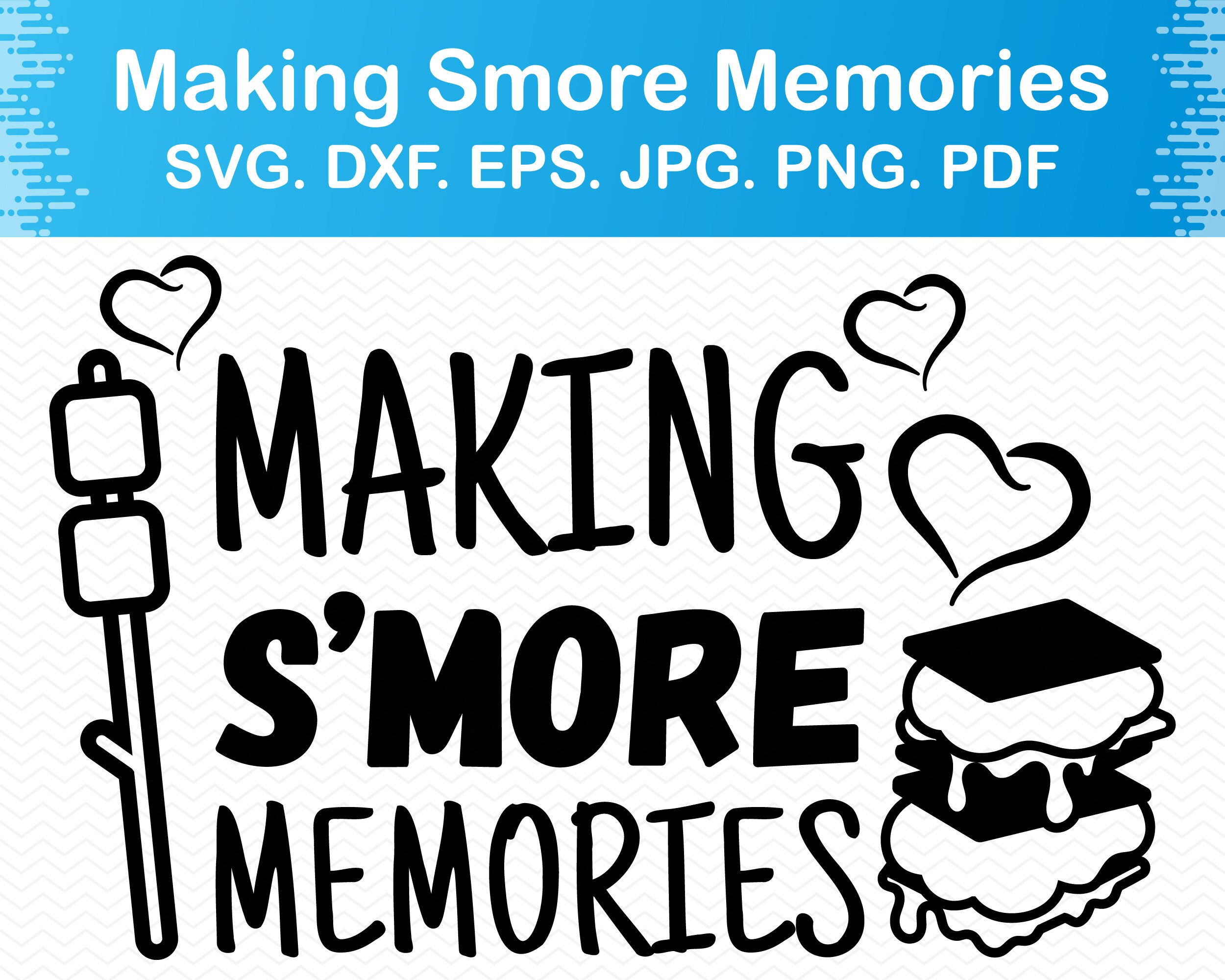 Smore Station Svg Making Smore Memories Svg Camping S - vrogue.co