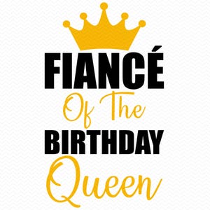 Verloofde van de verjaardagskoningin svg, het is mijn verjaardag svg, feestvarken svg, verjaardagsfeestje svg, verjaardag png-bestanden, Cricut silhouet clipart
