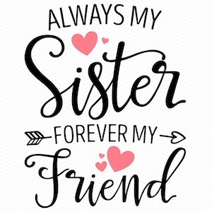 Immer meine Schwester, für immer mein Freund svg, Beste Freunde svg, Bester Freund svg, Freunde svg Schwester svg, Freundschaft svg Besties svg, Schwestern svg