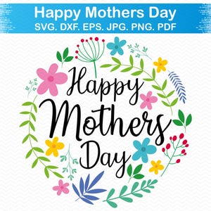 Moederdag svg, Happy Mothers Day svg-bestanden voor de cricut, Happy Mothers Day png, Moederdag png-bestanden, SVG silhouet svg, Moederdag svg