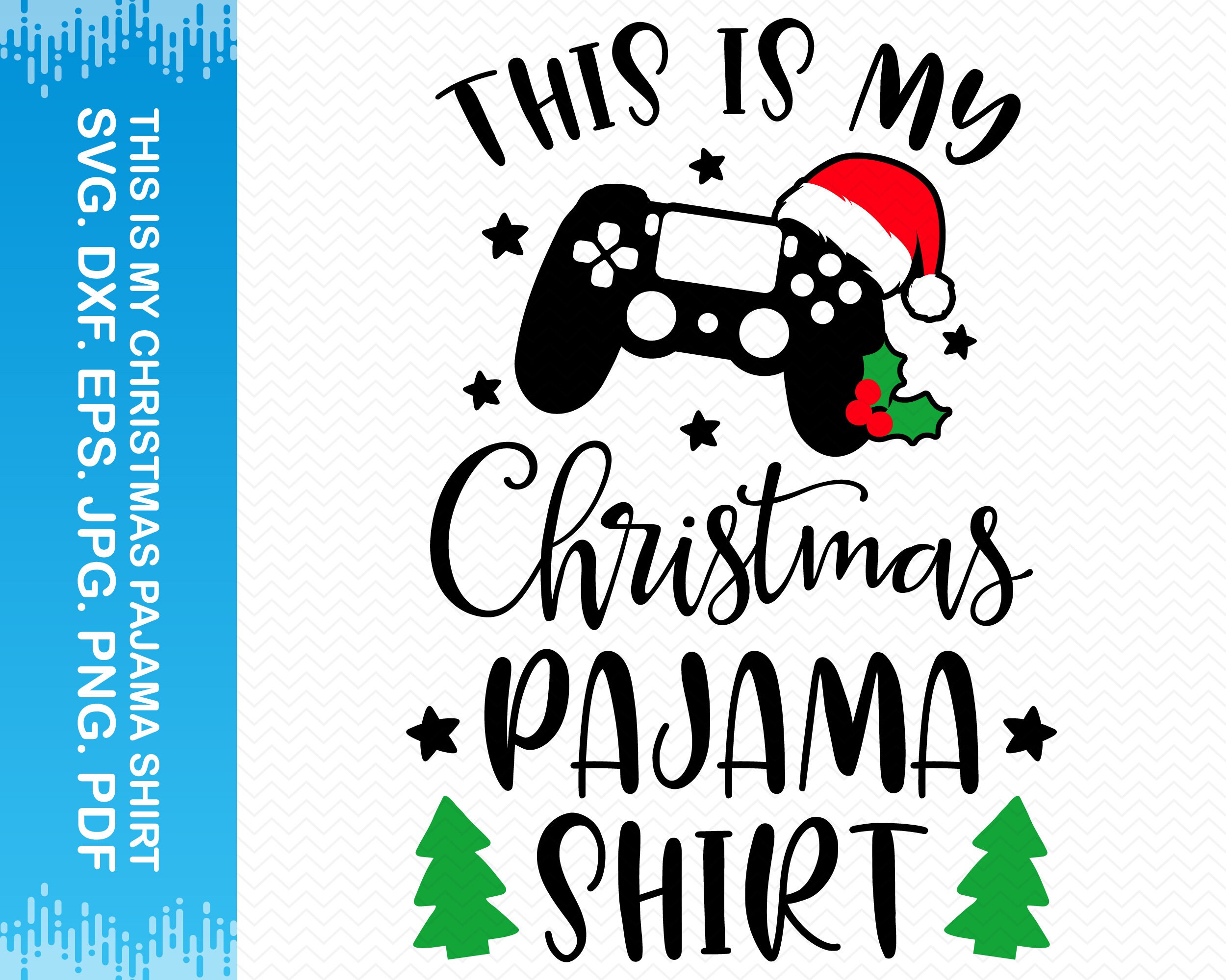 This is My Christmas Pajama Shirt Svg Gamer Svg Gaming Svg