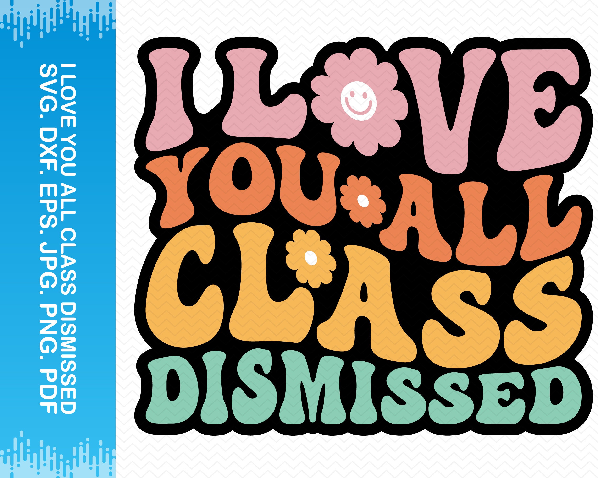 Class Dismissed Graphic by TheSmallHouseShop · Creative Fabrica