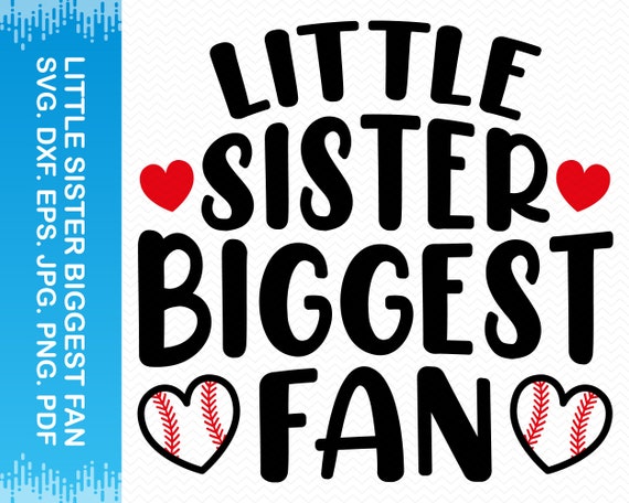 Little Sister Biggest Fan Svg Baseball Sister Svg Baseball | Etsy