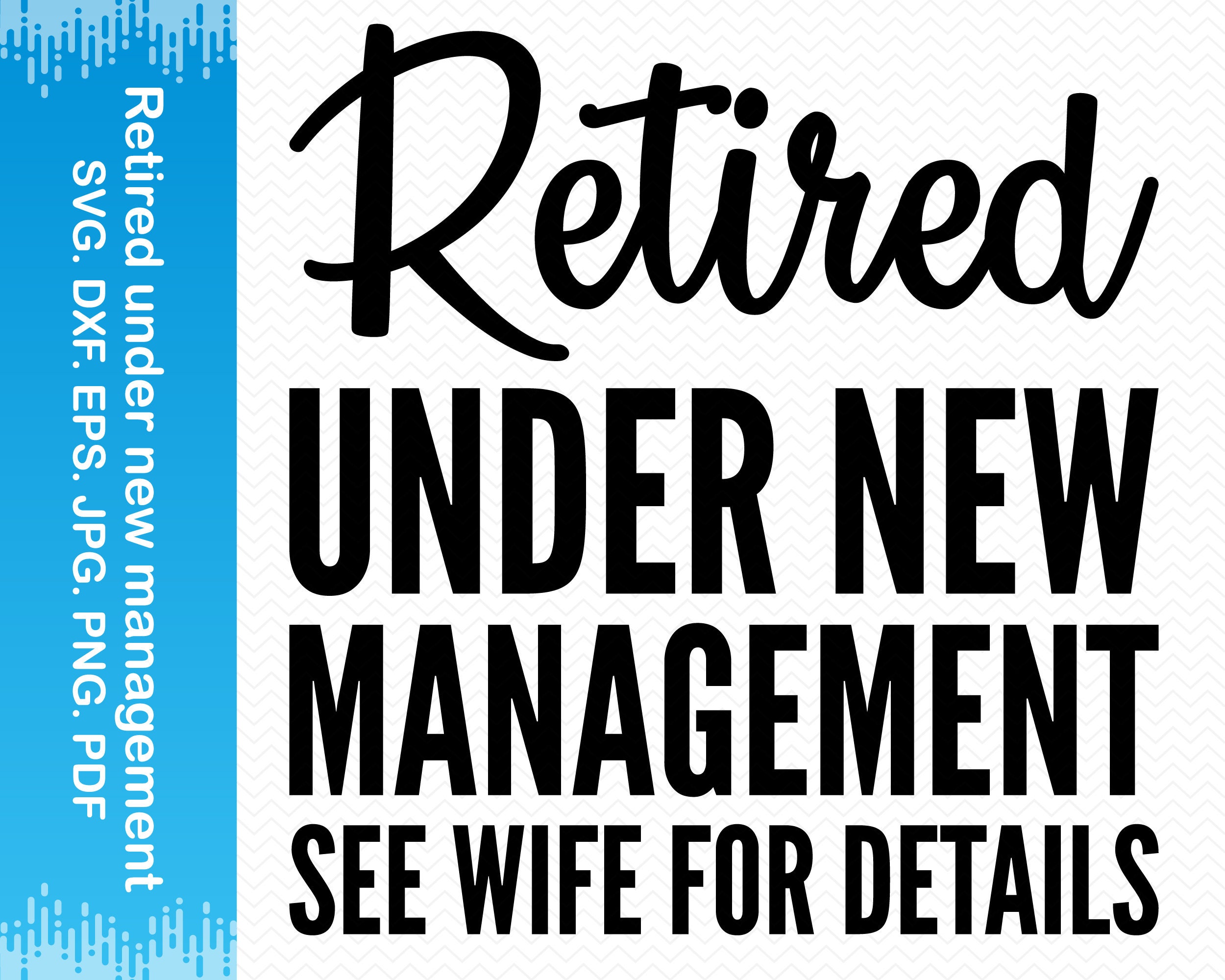 Retired under new management svg Husband and wife svg Funny Etsy