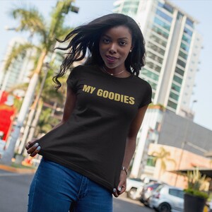 Ciara Wilson T-Shirt My Goodies Pop Culture T-Shirt