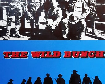 THE WILD BUNCH artwork, locandina style poster - Spraypaint & Ink - Sam Peckinpah