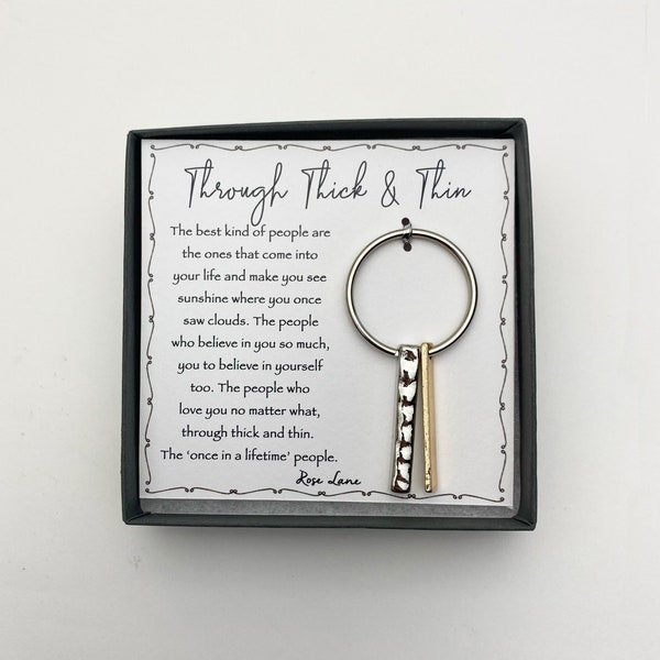 Through Thick and Thin Keyring, Thick and thin keychain, Best Friend Gift, Gift for Him, Gift for Her, Wife Gift,Sister,Mum,Bridesmaid Gift