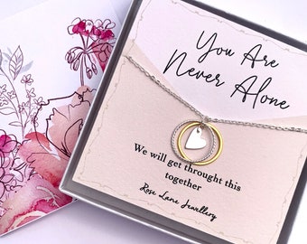 You are never alone, Thoughtful necklace gift,Remembrance Necklace, In sympathy necklace,Grief Gift, Sympathy Gift,Bereavement Keepsake