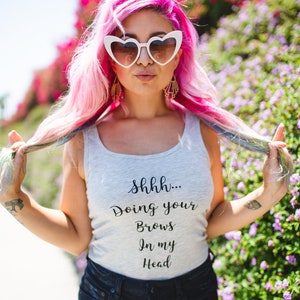 Women&#39;s tank top, Eyebrows, Cotton Tank, Tshirt, Brow Tank Top