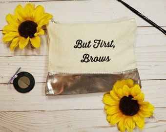 But First, Brows 10 oz. Canvas Cosmetic Bag