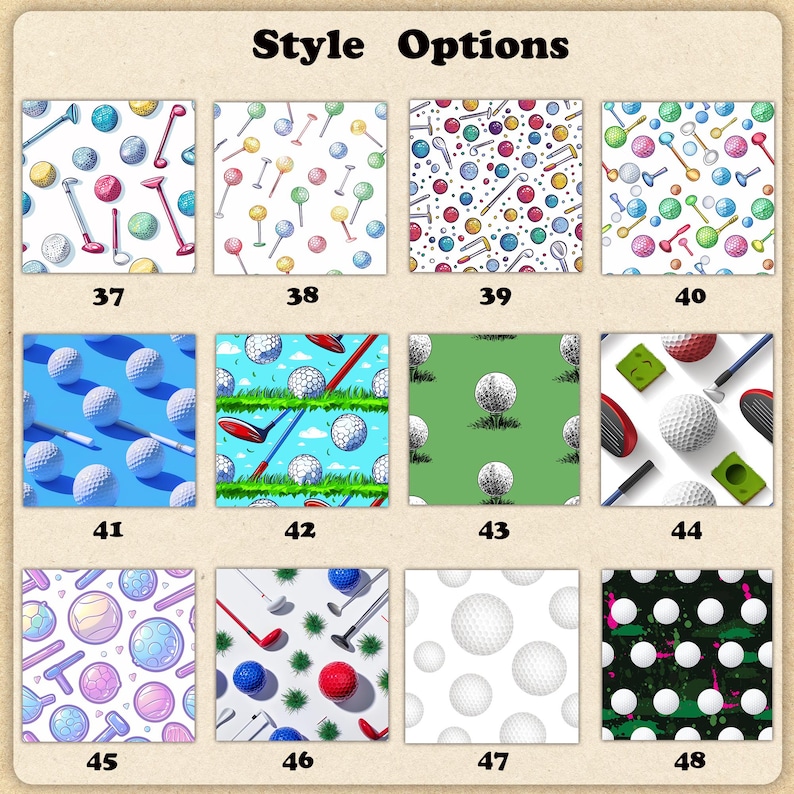 May include: A collection of golf-themed patterns, each featuring golf balls, clubs, and tees in various designs. The patterns include colorful polka dots, blue skies, green grass, and other unique arrangements. The text "Style Options" is at the top.