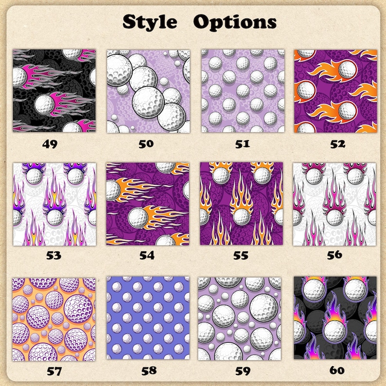 May include: A collection of golf ball patterns with various designs. The patterns include golf balls with flames, polka dots, and scattered arrangements in colors like purple, orange, and black. The text "Style Options" is at the top, with numbers below each pattern.
