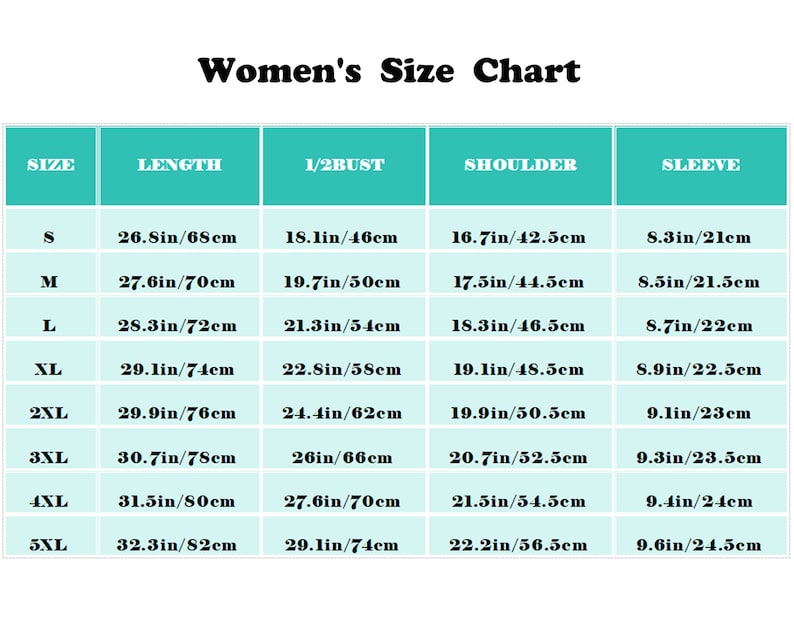 May include: Women's size chart with measurements in inches and centimeters. The chart shows sizes S through 5XL with corresponding measurements for length, 1/2 bust, shoulder, and sleeve.