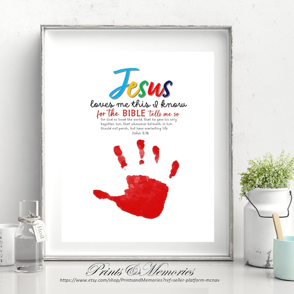 Jesus loves me this I know for the bible tells me so, John 3:16, Bible verse handprint art, Sunday school activity, Baby toddler kid