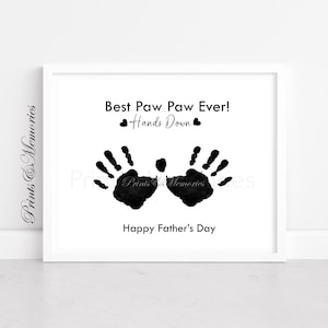 Regalo para Paw Paw, arte con huellas de manos, manualidad para el Día del Padre, el mejor Paw Paw de todos los tiempos, imprimible sin duda alguna. Regalo de nietos/niños, tarjeta con huellas de manos DIY.