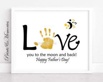 Father's Day Handprint Art, Love You To The Moon Printable (Digital Download)