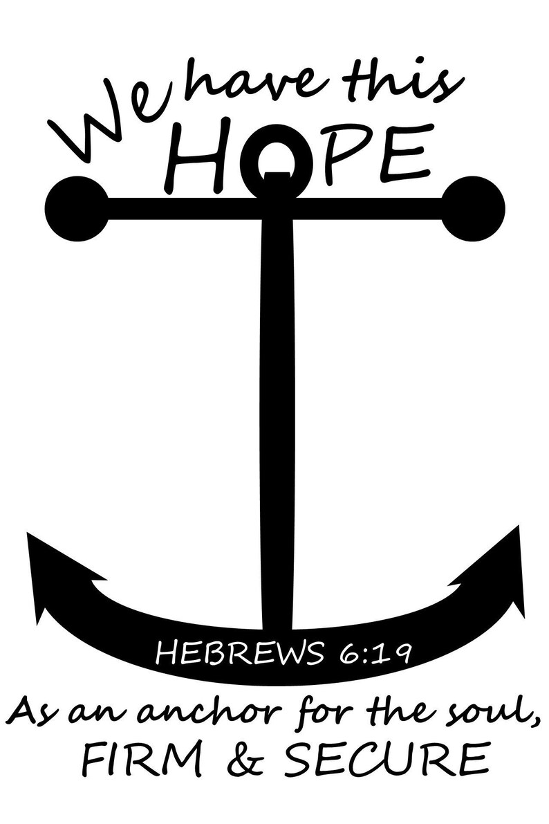 We Have This Hope as an Anchor for the Soul Printable Firm & - Etsy