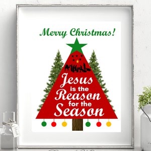 Jesus is the Reason for the Season Printable, Christmas wall art, Christmas Decor, Merry Christmas Digital File, 8x10, Instant Download