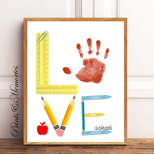Love School Handprint Art: DIY Keepsake (Digital Download)