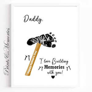 Cadeau vader, voetafdruk Vaderdag, papa, ik vind het geweldig om samen met jou herinneringen op te bouwen, Hammer Footprint-kunst, DIY-kunstkaart Afdrukbaar.