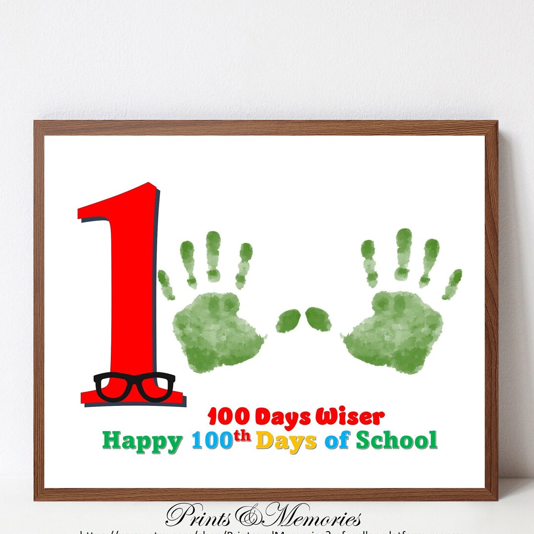 100th Days of School, 100 Days Wiser, School Activity, Handprint Art ...