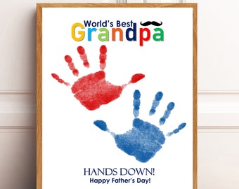 World's Best Grandpa/Papa/Poppie/Pap Hands Down, Father's Day craft fo, Gift for Grandpa,  Father's Day Printable, DIY Handprint, Keepsake