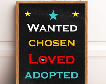 Wanted, Chosen, Loved, Adopted Printable,  Adoption Announcement Printable, INSTANT DOWNLOAD